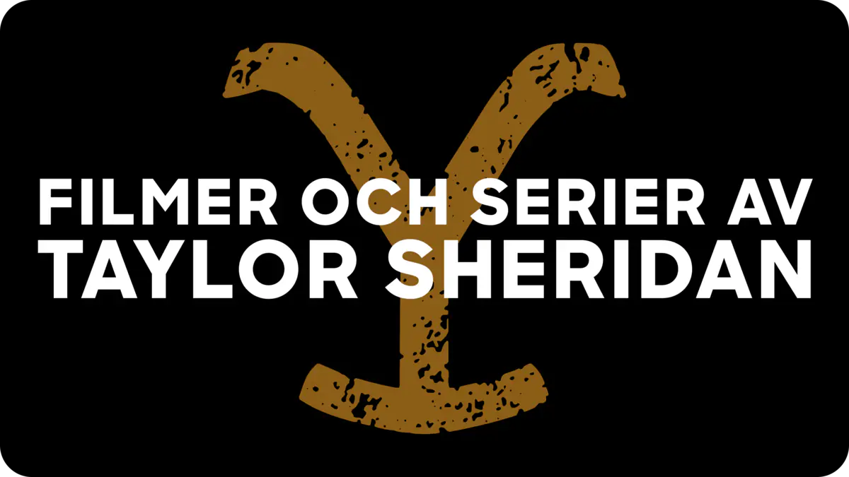 Filmer och serier av Taylor Sheridan