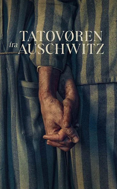 The Tattooist Of Auschwitz