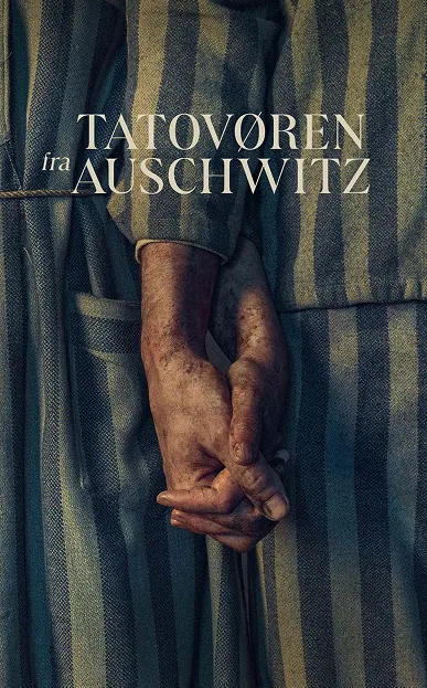 The Tattooist of Auschwitz